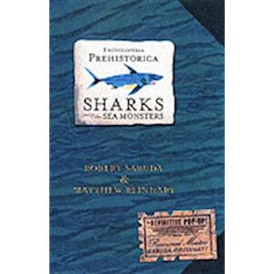 Matthew Reinhart Encyclopedia Prehistorica Sharks And Other Sea Monsters