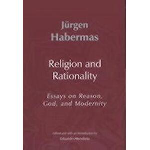 J. Habermas Religion And Rationality – Essays On Rason, God, And Modernity