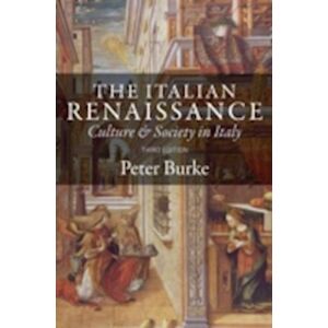 Peter Burke The Italian Renaissance – Culture And Society In Italy 3e