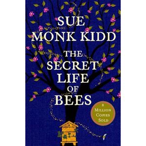 Sue Monk Kidd The Secret Life Of Bees
