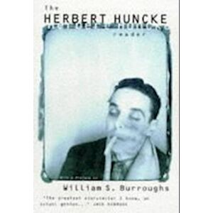 The Herbert Huncke Reader