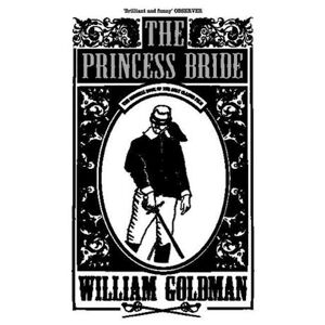 William Goldman The Princess Bride