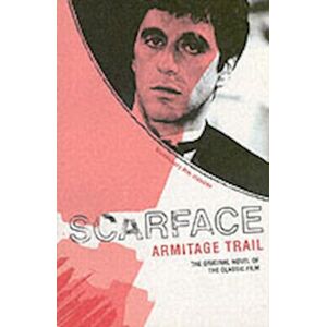 Armitage Trail Scarface