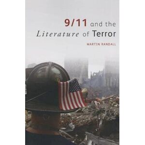 Martin Randall 9/11 And The Literature Of Terror