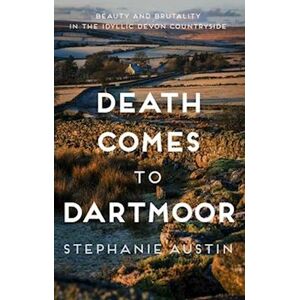 Stephanie Austin Death Comes To Dartmoor