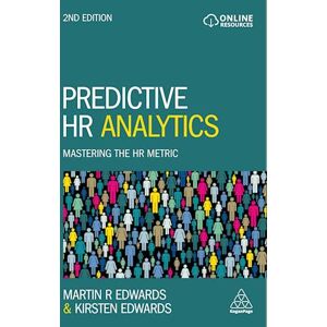 Dr Martin R. Edwards Predictive Hr Analytics