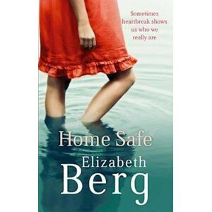 Elizabeth Berg Home Safe