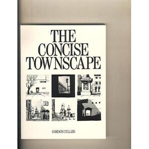 Gordon Cullen Concise Townscape