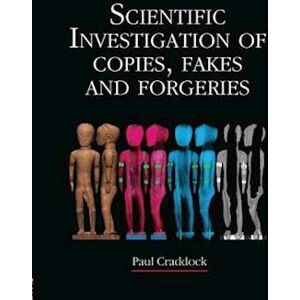 Scientific Investigation Of Copies, Fakes And Forgeries