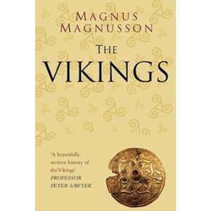 Magnus Magnusson The Vikings: Classic Histories Series