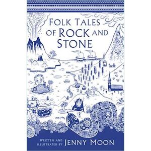 Jenny Moon Folk Tales Of Rock And Stone