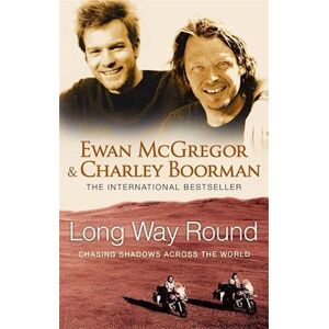 Charley Boorman Long Way Round