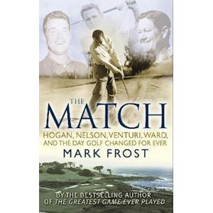 Mark Frost The Match