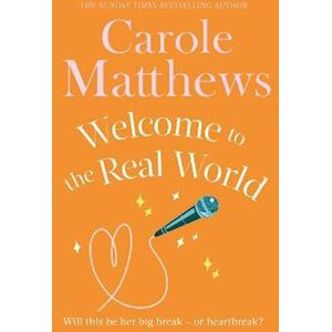 Carole Matthews Welcome To The Real World