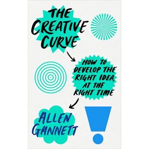 Allen Gannett The Creative Curve
