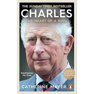 Catherine Mayer Charles: The Heart Of A King