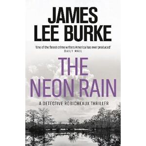 James Lee Burke The Neon Rain