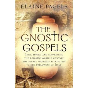 Elaine Pagels The Gnostic Gospels