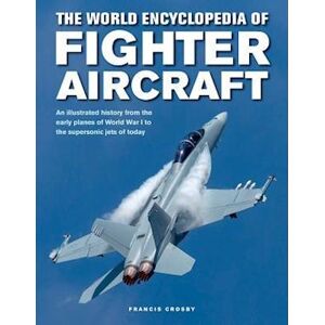 Francis Crosby Fighter Aircraft, The World Encyclopedia Of