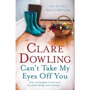 Clare Dowling Can'T Take My Eyes Off You