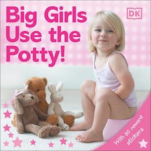 DK Big Girls Use The Potty!