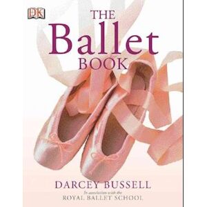 Darcey Bussell The Ballet Book