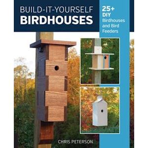 Chris Peterson Build-It-Yourself Birdhouses