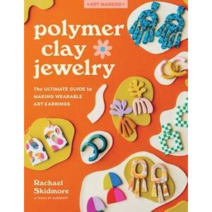 Rachael Skidmore Polymer Clay Jewelry