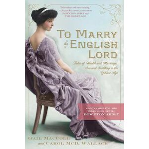 Carol McD Wallace To Marry An English Lord