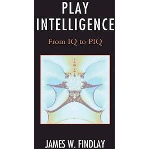 James W. Findlay Play Intelligence