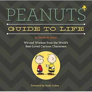 Charles M. Schulz Peanuts Guide To Life