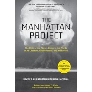 Cynthia C. Kelly The Manhattan Project (Revised)