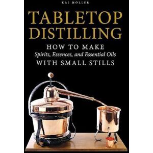 Kai Möller Tabletop Distilling