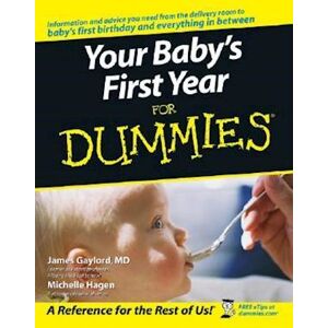 James Gaylord Your Baby'S First Year For Dummies