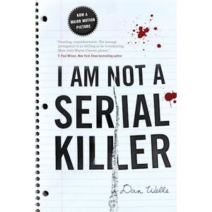 Dan Wells I Am Not A Serial Killer