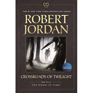 Robert Jordan Crossroads Of Twilight: Book Ten Of 'The Wheel Of Time'