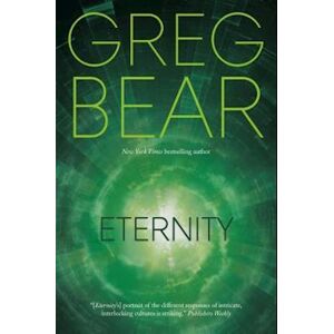 Greg Bear Eternity