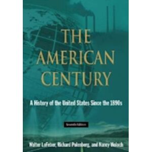 Walter LaFeber The American Century