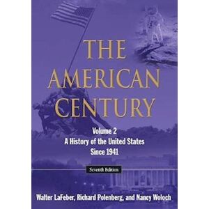 Walter LaFeber The American Century