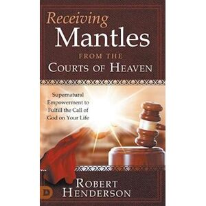 Robert Henderson Receiving Mantles From The Courts Of Heaven