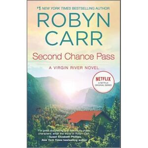 Robyn Carr Second Chance Pass