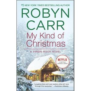 Robyn Carr My Kind Of Christmas