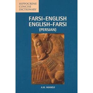 A. M. Miandji Farsi-English / English-Farsi Concise Dictionary