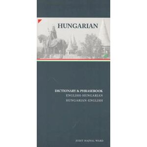 Judit Hajnal Ward Hungarian-English/english-Hungarian Dictionary & Phrasebook