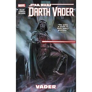 Kieron Gillen Star Wars: Darth Vader Volume 1 - Vader