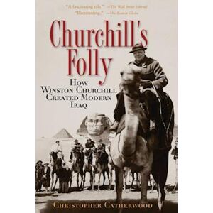 Christopher Catherwood Churchill'S Folly