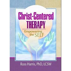 Russ Harris Christ-Centered Therapy