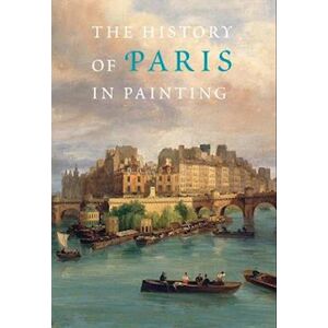 Georges Duby History Of Paris In Painting