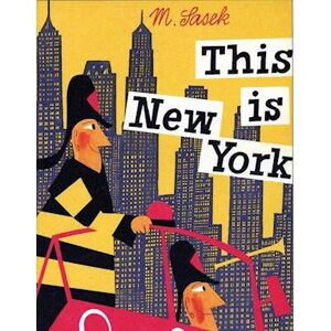 Miroslav Sasek This Is New York