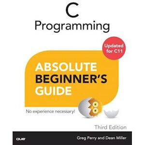 Greg Perry C Programming Absolute Beginner'S Guide